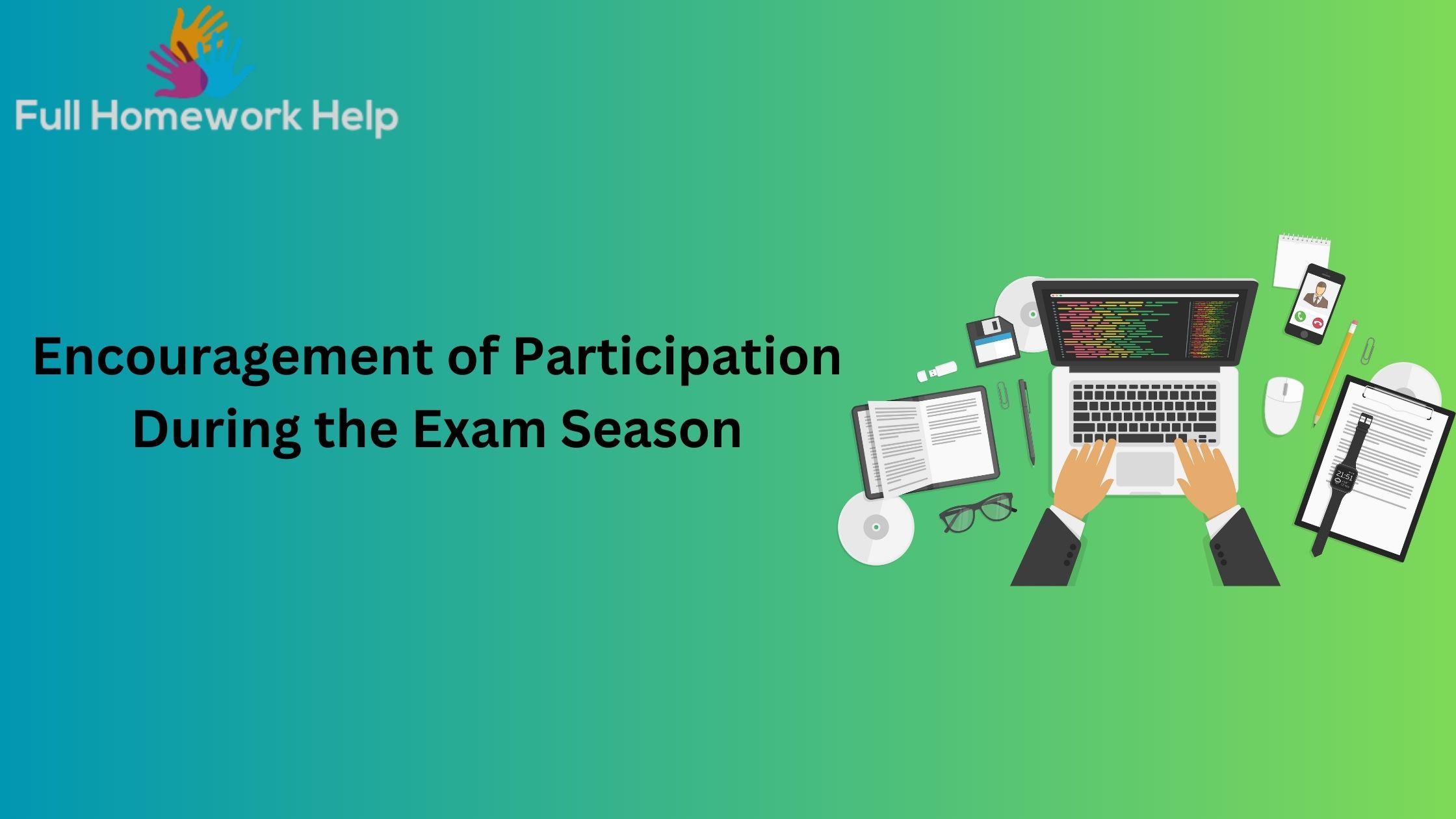 Encouragement of Participation During the Exam Season