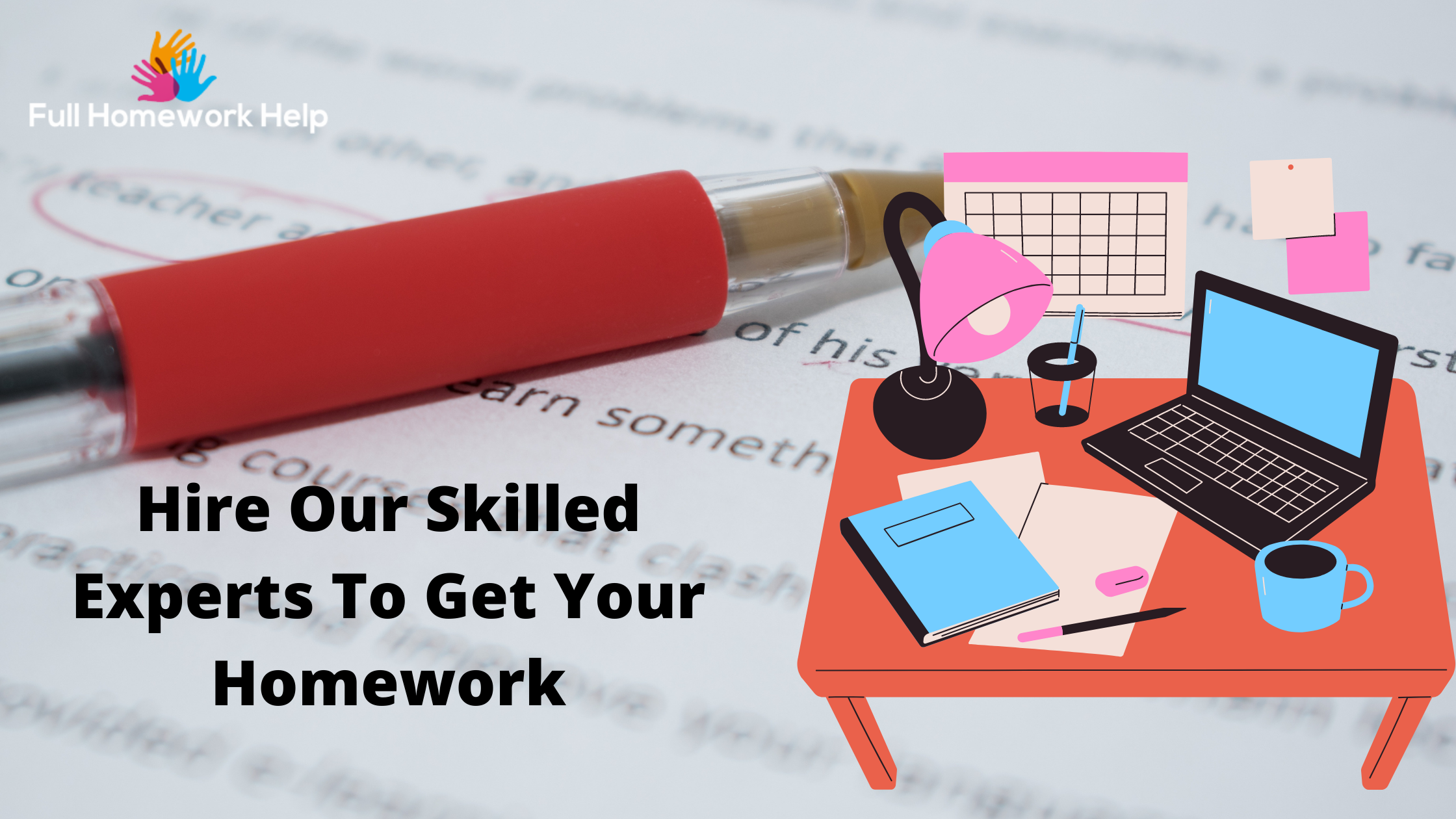 Hire Our Skilled Experts To Get Your Homework