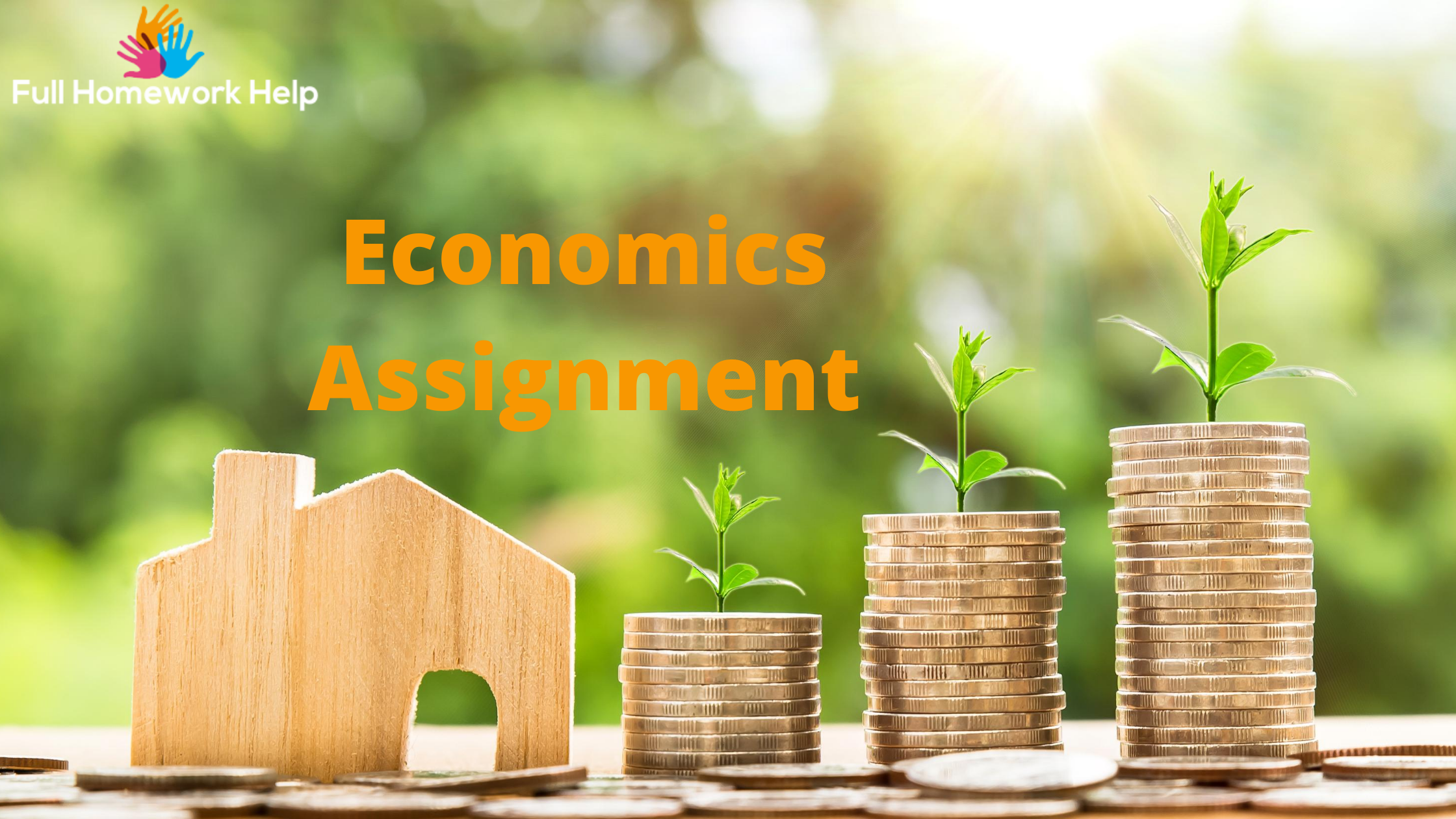 Unravel your economics assignment worries with us