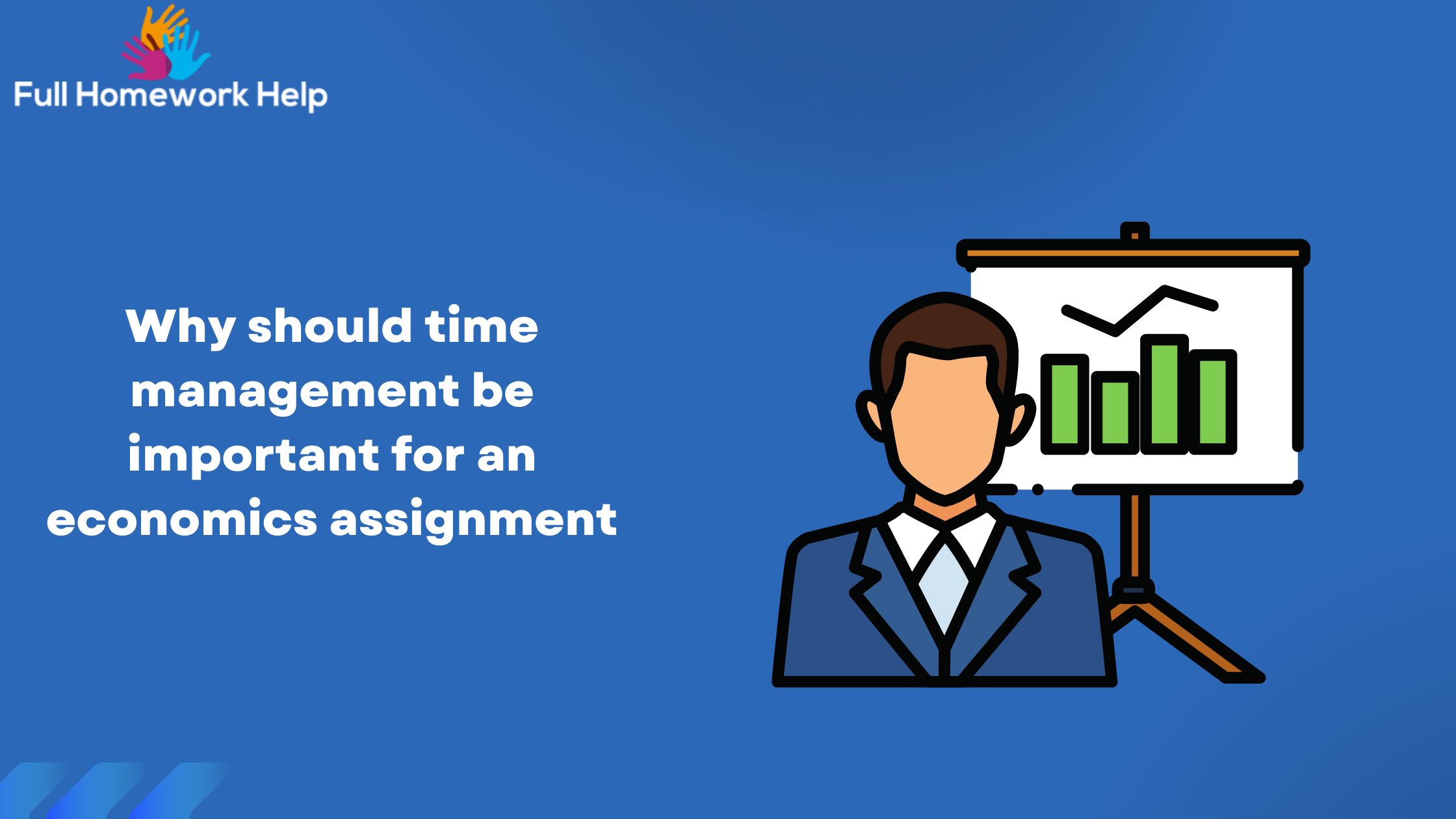 Why should time management be important for an economics assignment