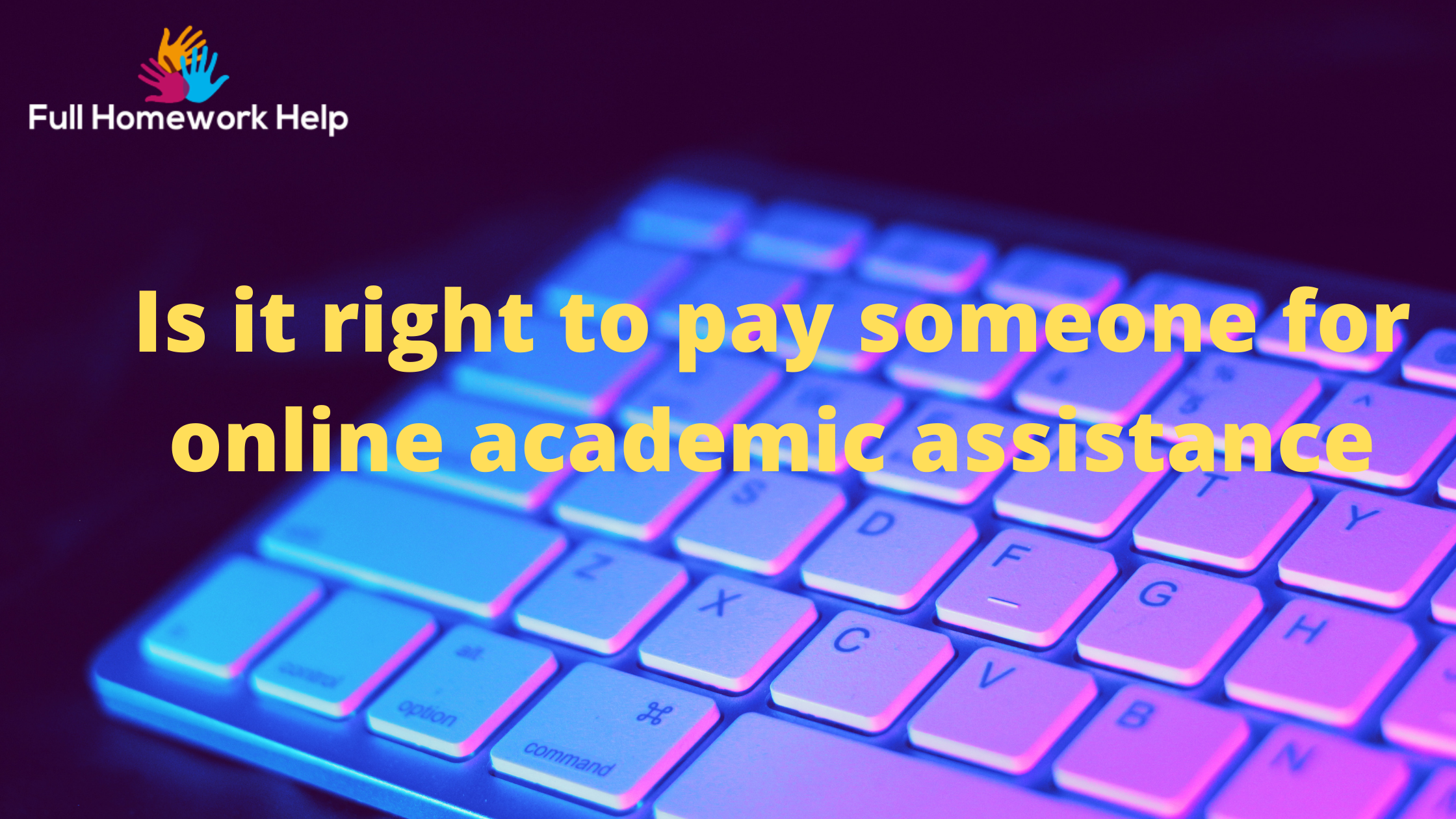 Is it right to pay someone for online academic assistance