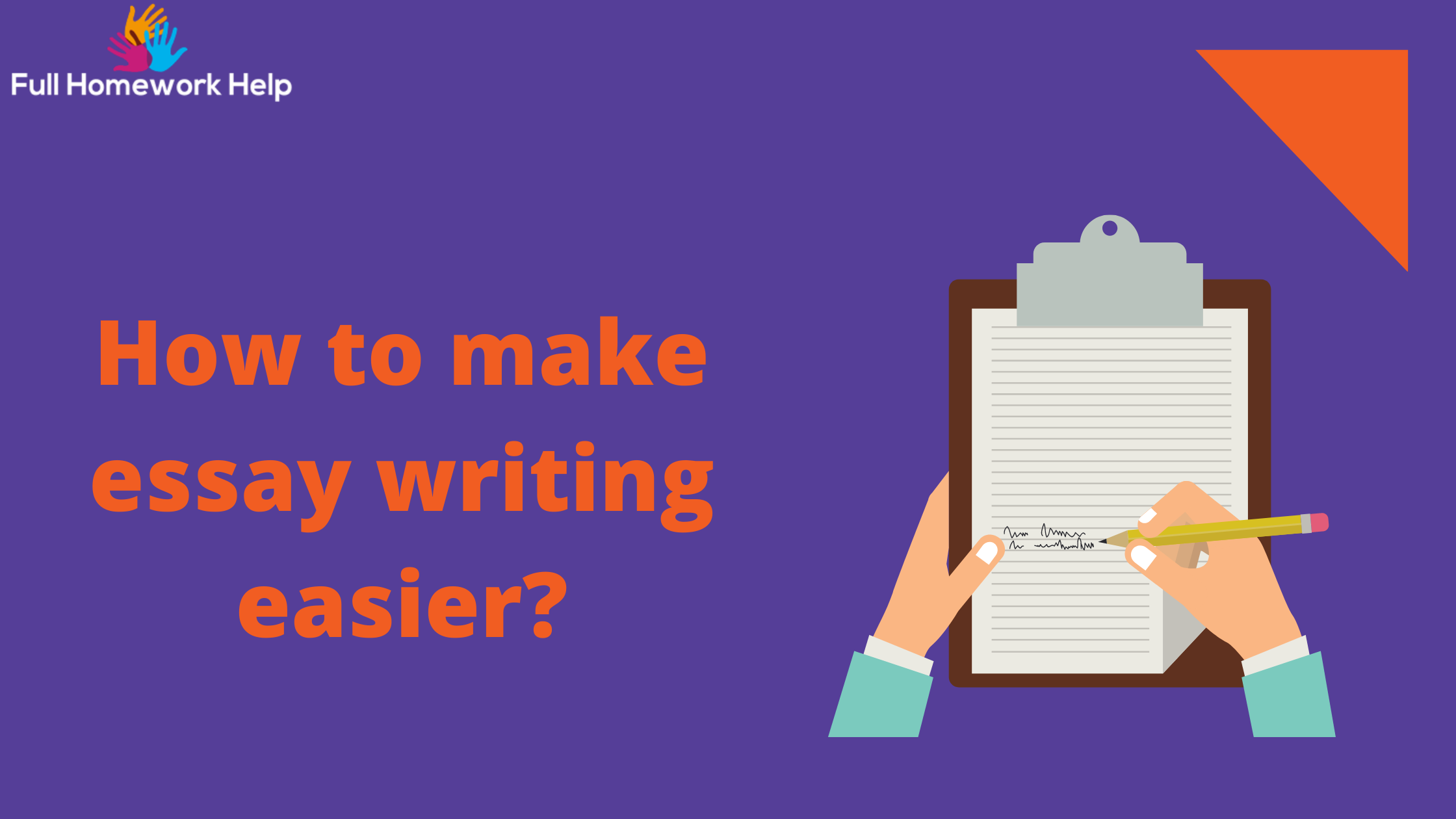How to make essay writing easier